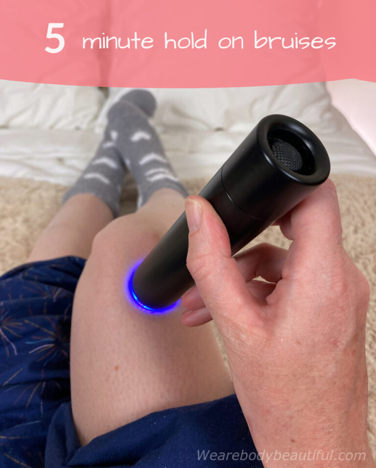 Hold the LYMA laser over each section of your bruise for 5 minutes each.