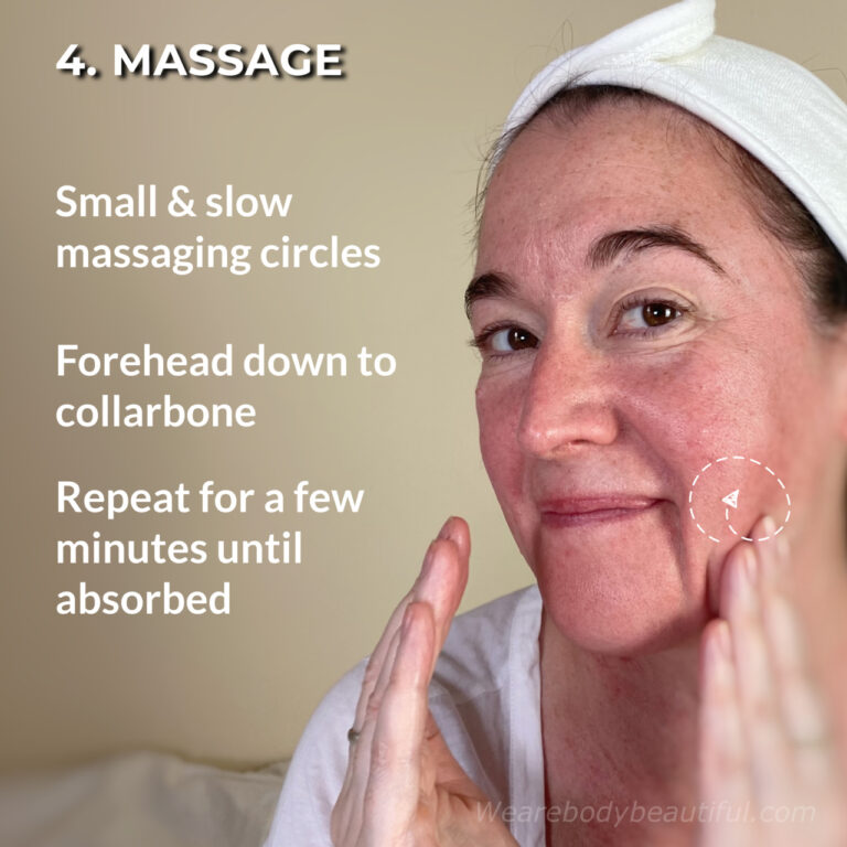Now, massage in the goodness! Do small & slow massaging circles, from your forehead down to your collarbone. Repeat for a few minutes until it's absorbed.