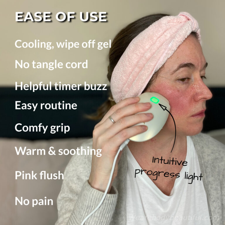 What’s easy about the NEWA RF?: It has a pleasant cooling wipe off gel, a no tangle power cord, a helpful timer buzz, an easy routine with an intuitive and visible progress light, a comfy grip, it feels warm & soothing, leaves your skin with a pink flush, and there’s no pain.