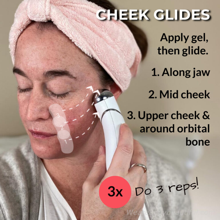 CHEEK GLIDES: Do slow glides from off-centre to your ear. 1. Along your jawbone from your mouth 2. Mid cheek from the side of your mouth to the middle of your ear, and 3. Your upper cheek and around your orbital bone to the top of your ear. Move to the next position on the beep. Do 3 reps of glides in this treatment area.