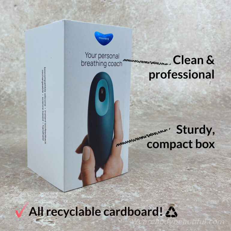 The tiny, attractive Moonbird packaging is professional and made of entirely sturdy and recyclable cardboard. Not one cellophane wrapper!