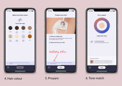 Easy to follow screens from the Braun Pro 7 IPL smart app, showing 1) start screen 2) select gender  3) select test area leg, arm or underarm 4) select the body hair colour 5) how to prepare your skin 6) Skin tone results 7) Skin test info 8) your skin test waiting time, and a prompt to create your session plan 9) time left on your skin test.