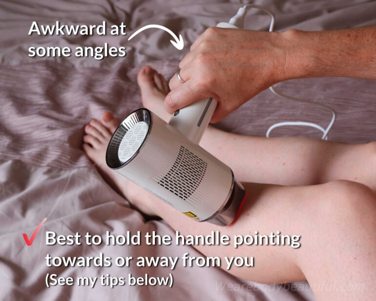 The laser is awkward in grips at some angles where the laser aperture is horizontal (especially on legs as shown here). Instead, hold the handle pointing towards or away from you.